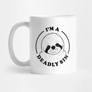 I'm A Deadly Sin Mug